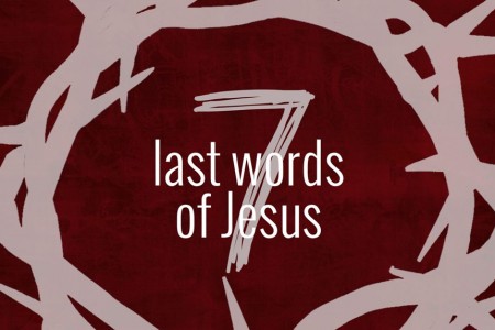 Seven Last Words of Jesus