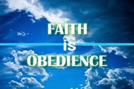 Faith is Obedience