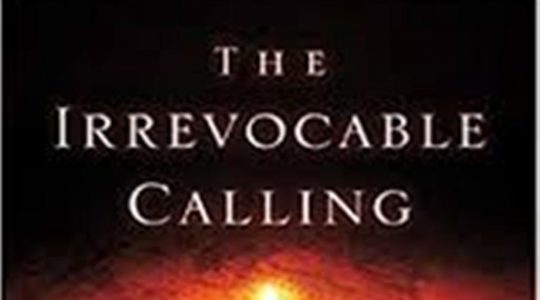 Irrevocable Calling