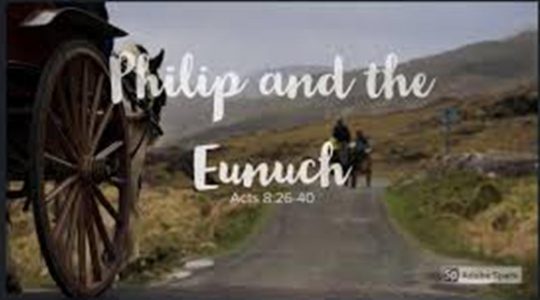 Philip & the Eunuch