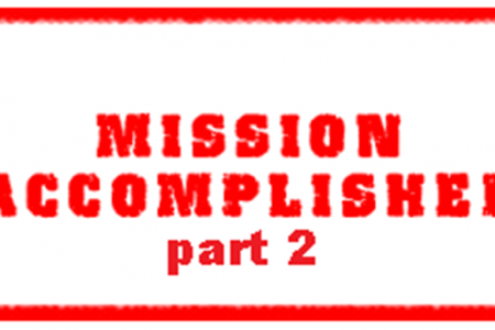 Mission Accomplished-Part 2