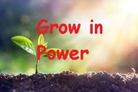 Grow in Power