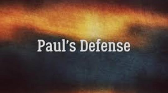 Paul’s Defense – Part 1