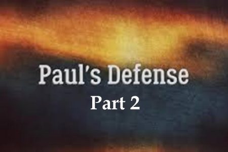 Paul’s Defense – Part 2