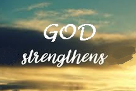 God Strengthens     