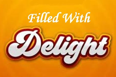 Filled with Delight