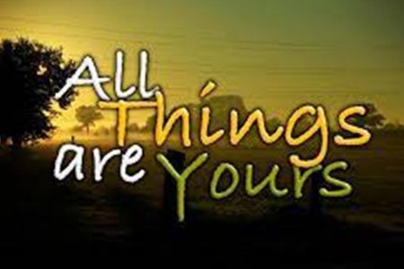 All Things Are Yours