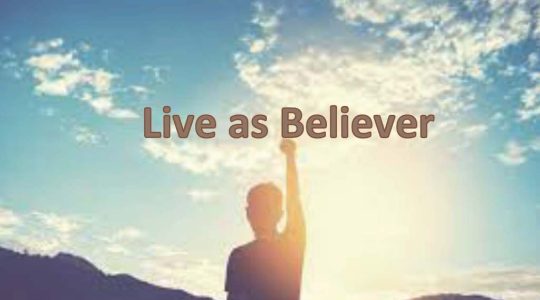 Live as Believer