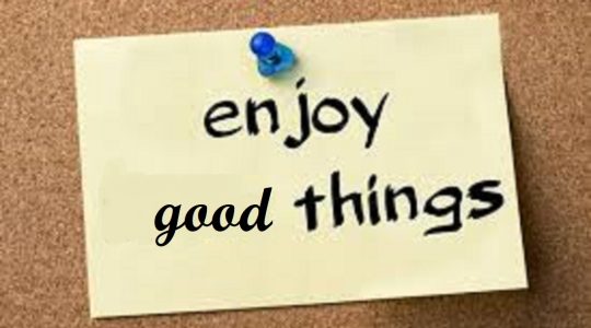 Enjoy Good Things