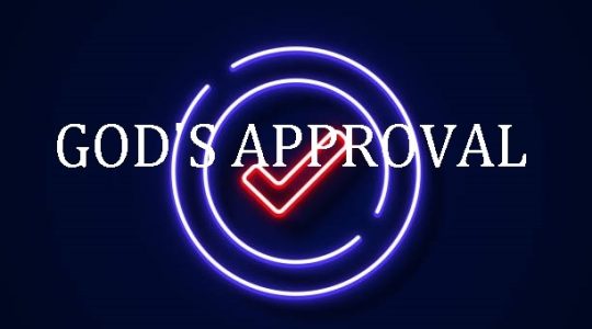 God’s Approval