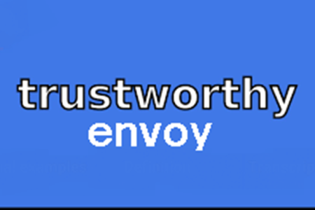 Trustworthy Envoy