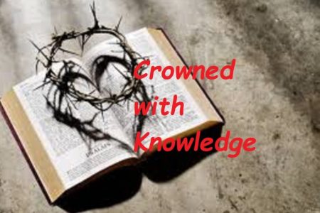 Crowned with Knowledge