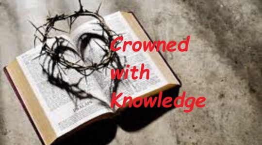 Crowned with Knowledge