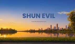 Shun Evil