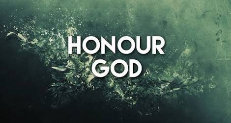 Honor God