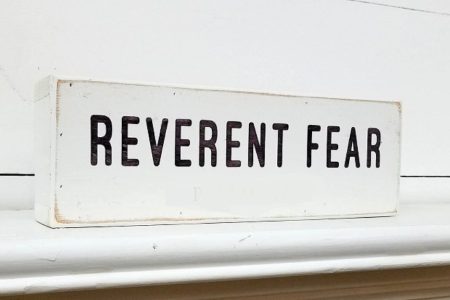 Reverent Fear