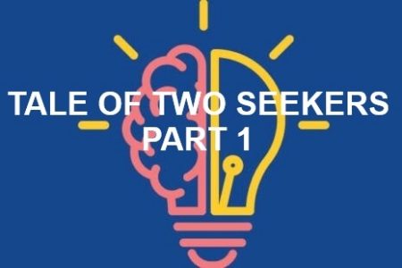 The Tale of Two Seekers - Part 1