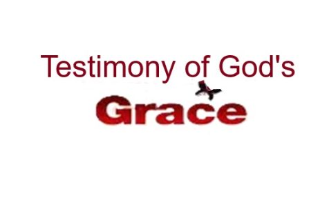  ...><(((‘>  *Testimony of God’s Grace*  <’)))><...