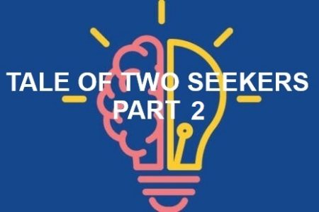 The Tale of Two Seekers - Part 2