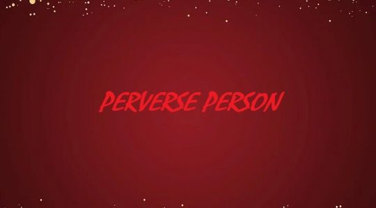 Perverse Person