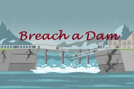 Breach a Dam