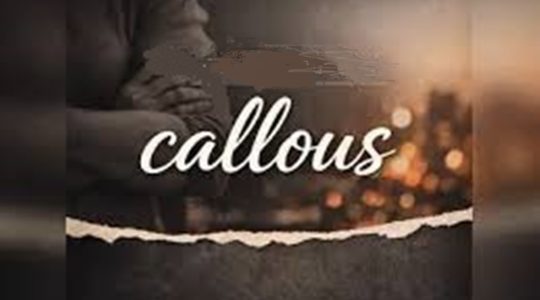  ...><(((‘>  *Callous*  <’)))><...  