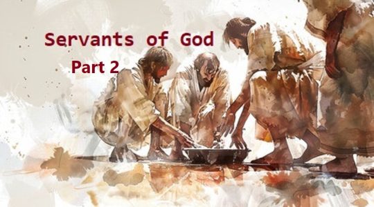Servants of God – Part 2