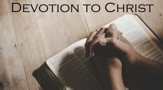 Devotion to Christ